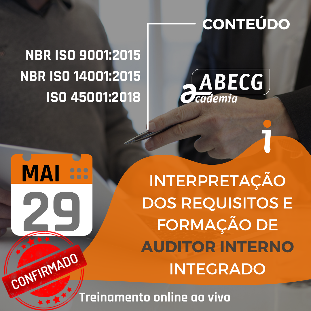 Formação de Auditor Líder em Sistema de Gestão Integrado NBR ISO 9001:2015 NBR ISO 14001:2015 ISO 45001:2018